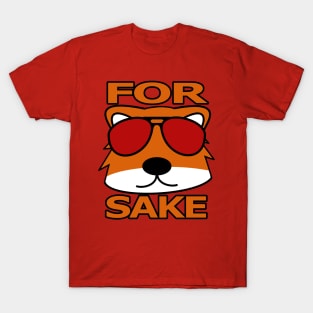 For Fox Sake T-Shirt